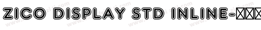 Zico Display Std Inline字体转换